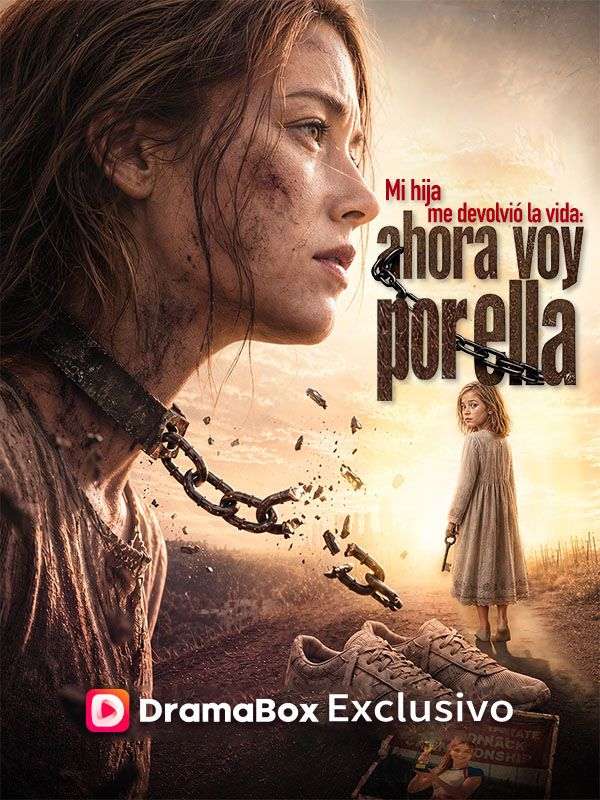 Mi hija me devolvió la vida_ ahora voy por ella