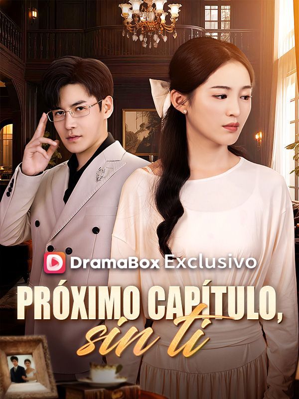 Próximo capítulo, sin ti (Doblado)